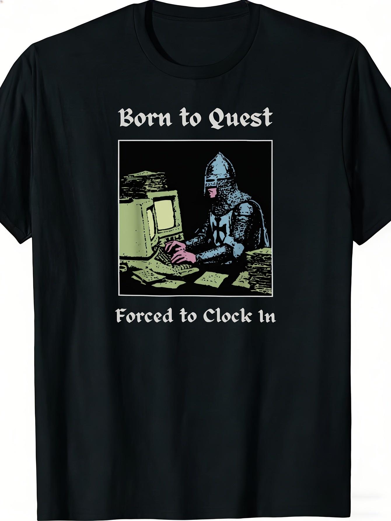 Humor Meme Born To Quest Force - Office Quest 评论和价格